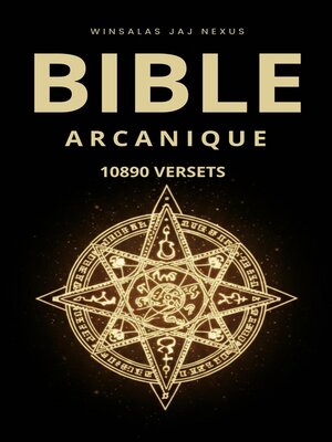 cover image of BIBLE ARCANIQUE – 10890 VERSETS